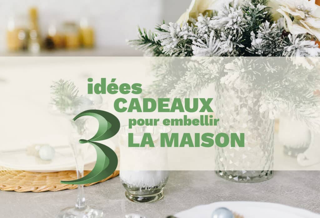 Des idées cadeaux de Noël pour embellir votre maison